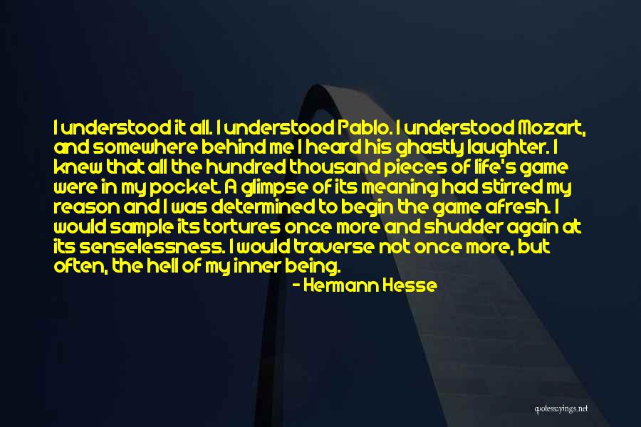 Hesse Hermann Quotes By Hermann Hesse Hesse Hermann Quotes By Hermann Hesse
