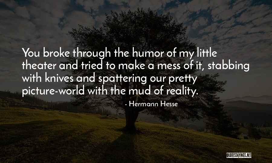 Hesse Quotes By Hermann Hesse