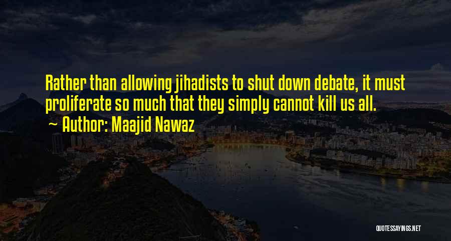 Hessert Quotes By Maajid Nawaz