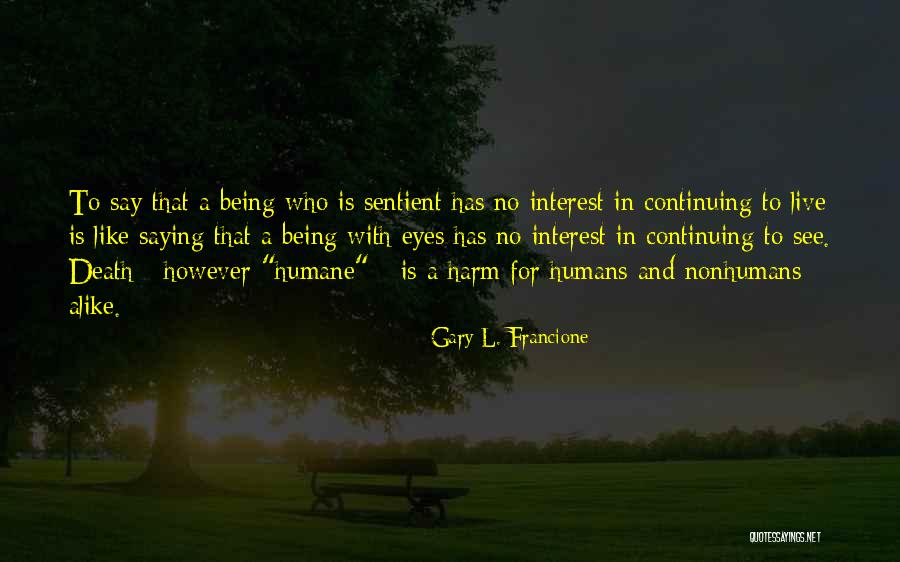 Hessing Aluminum Quotes By Gary L. Francione Hessing Aluminum Quotes By Gary L. Francione