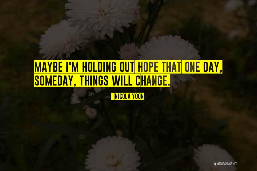 Hessinger Obituary Quotes By Nicola Yoon