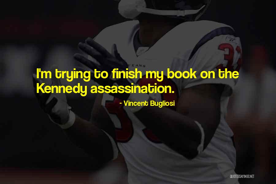 Hession Electric Quotes By Vincent Bugliosi