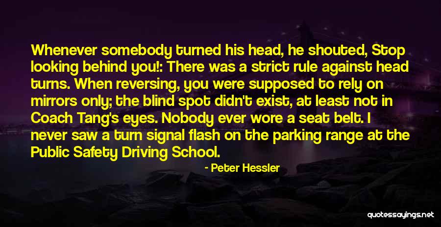 Hessler Quotes By Peter Hessler Hessler Quotes By Peter Hessler