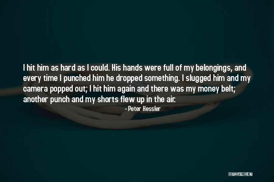 Hessler Quotes By Peter Hessler Hessler Quotes By Peter Hessler