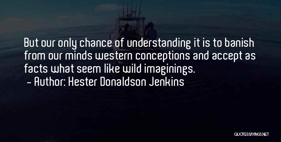 Hester Donaldson Jenkins Quotes 673944