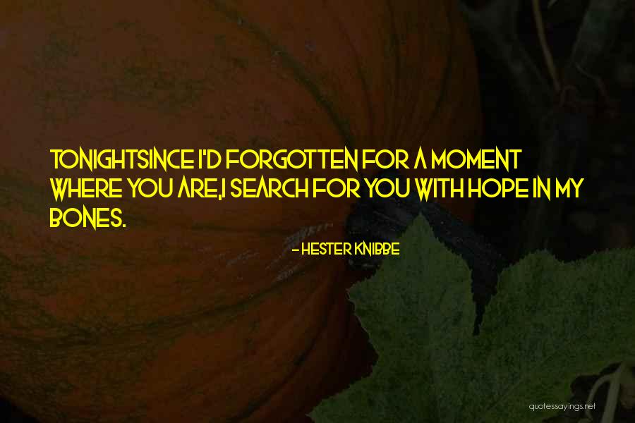 Hester Knibbe Quotes 1440401 Hester Knibbe Quotes 1440401