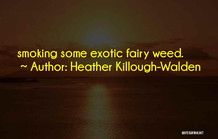 Hester's Isolation Quotes By Heather Killough-Walden