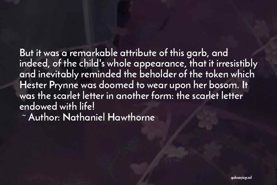 Hester's Letter Quotes By Nathaniel Hawthorne