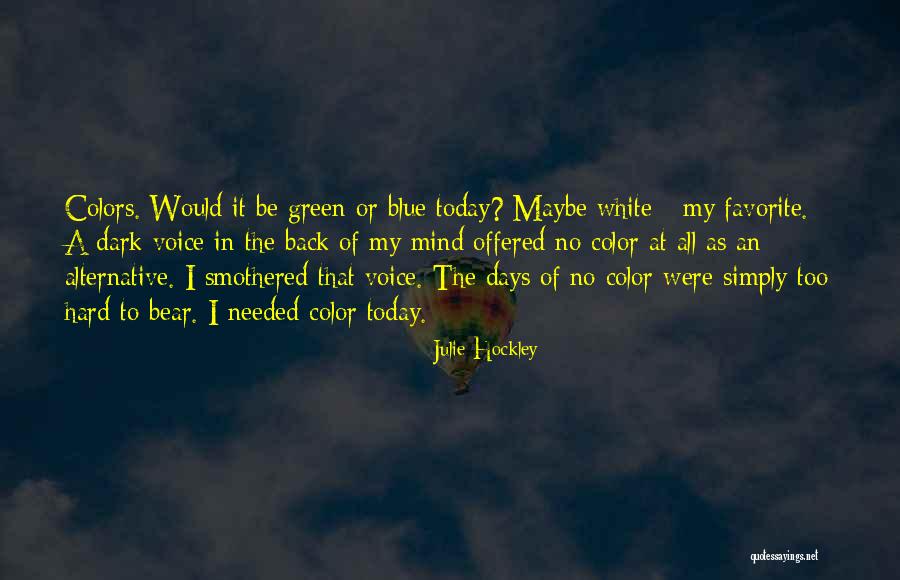 Hestla Heist Quotes By Julie Hockley Hestla Heist Quotes By Julie Hockley