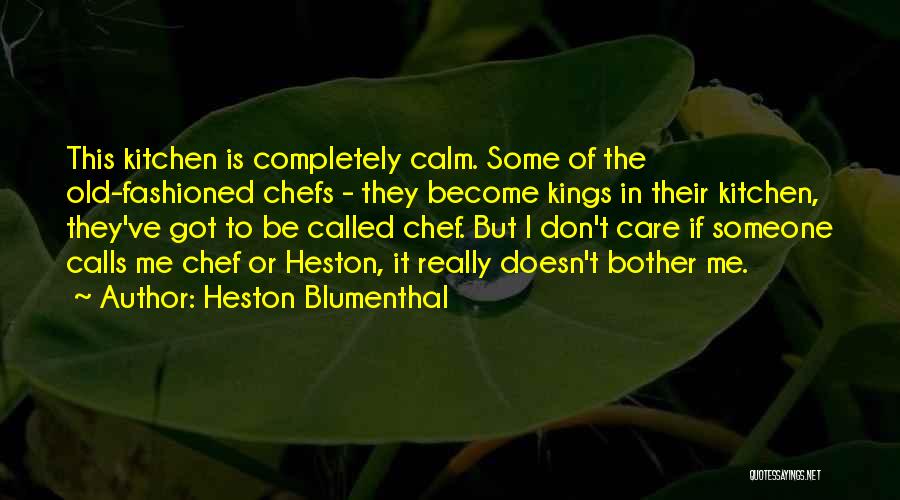 Heston Blumenthal Quotes 1594803