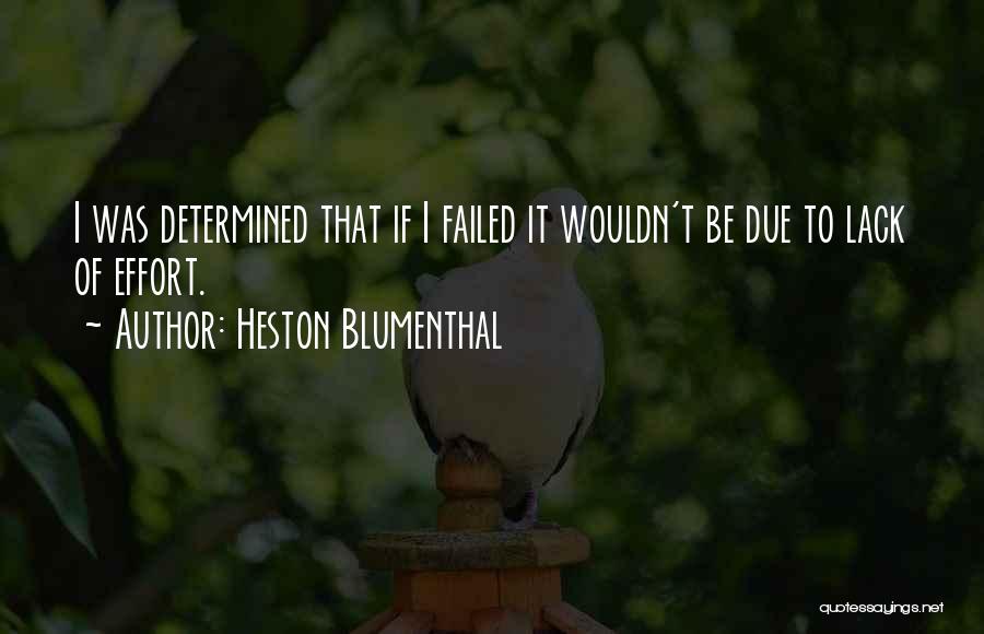 Heston Blumenthal Quotes 337096
