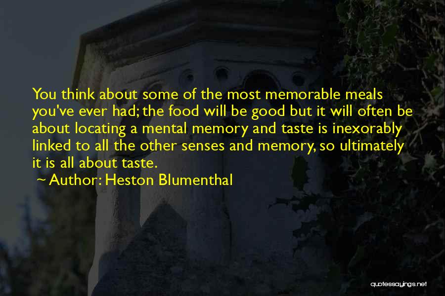 Heston Blumenthal Quotes 924659
