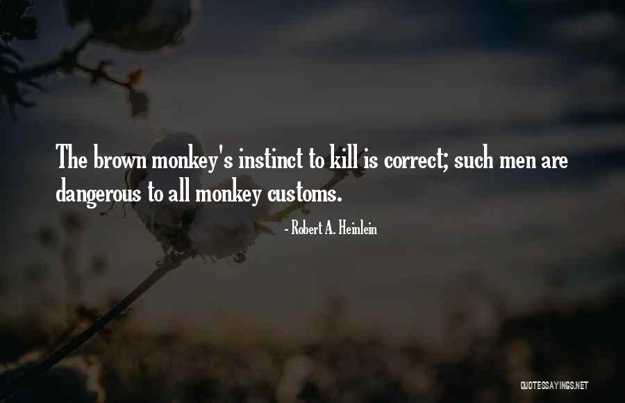 Heston Community Quotes By Robert A. Heinlein Heston Community Quotes By Robert A. Heinlein