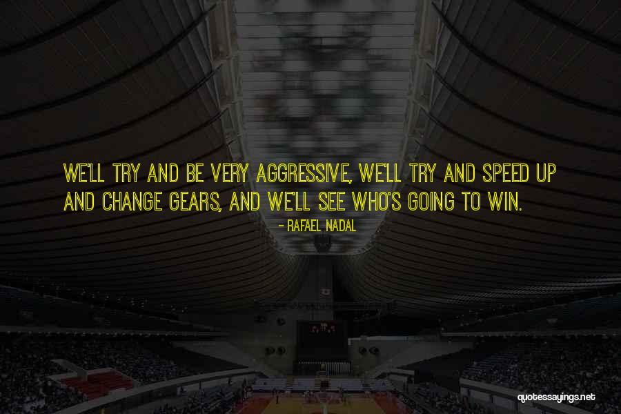Hestra Quotes By Rafael Nadal Hestra Quotes By Rafael Nadal