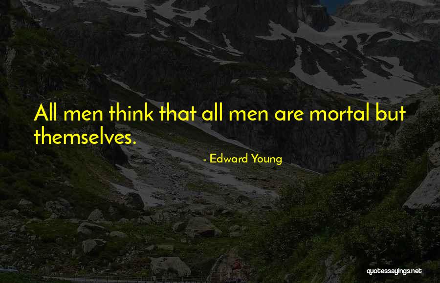 Hests Quotes By Edward Young