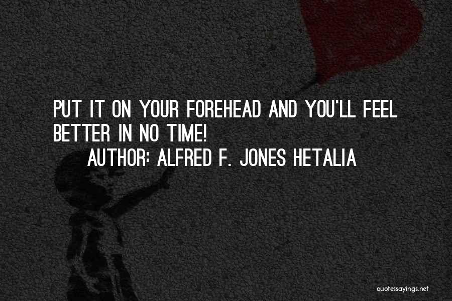 Hetalia Quotes By Alfred F. Jones Hetalia