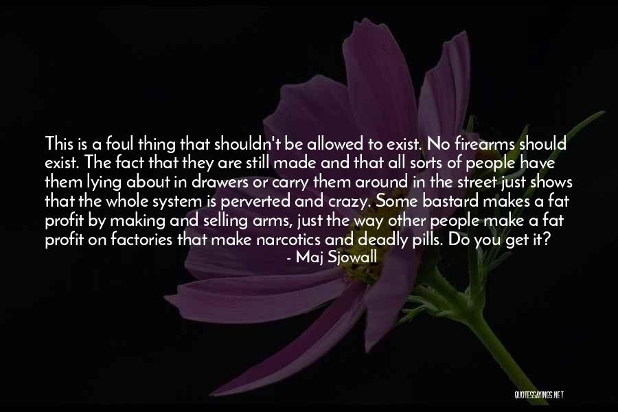 Hetarenaide Quotes By Maj Sjowall Hetarenaide Quotes By Maj Sjowall