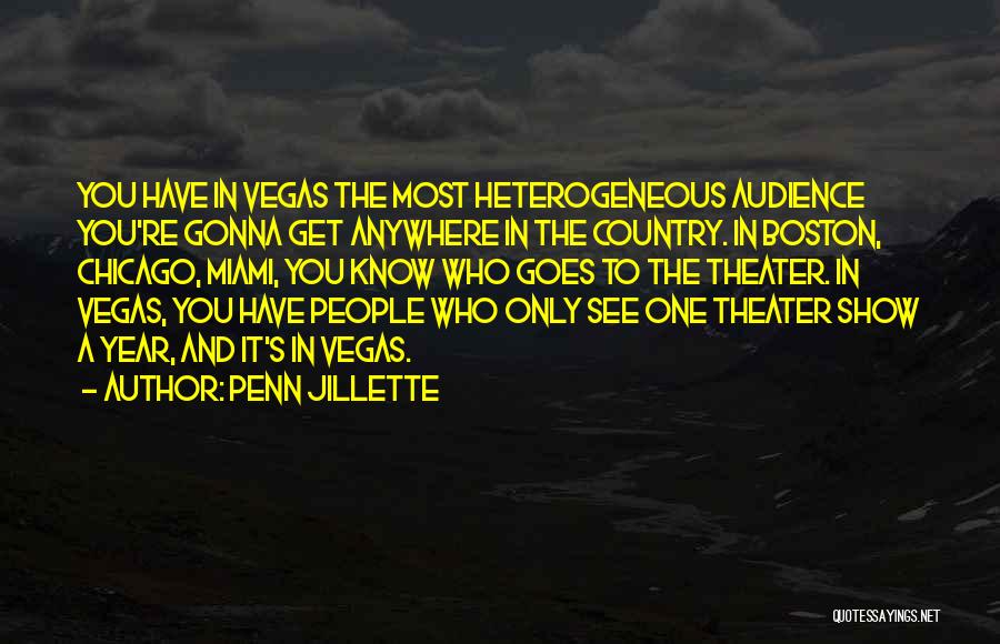 Heterogeneous Quotes By Penn Jillette