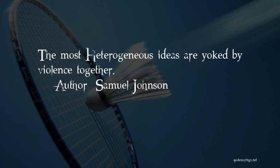 Heterogeneous Quotes By Samuel Johnson