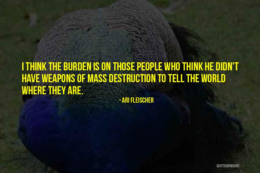 Heteronomous Thinking Quotes By Ari Fleischer Heteronomous Thinking Quotes By Ari Fleischer