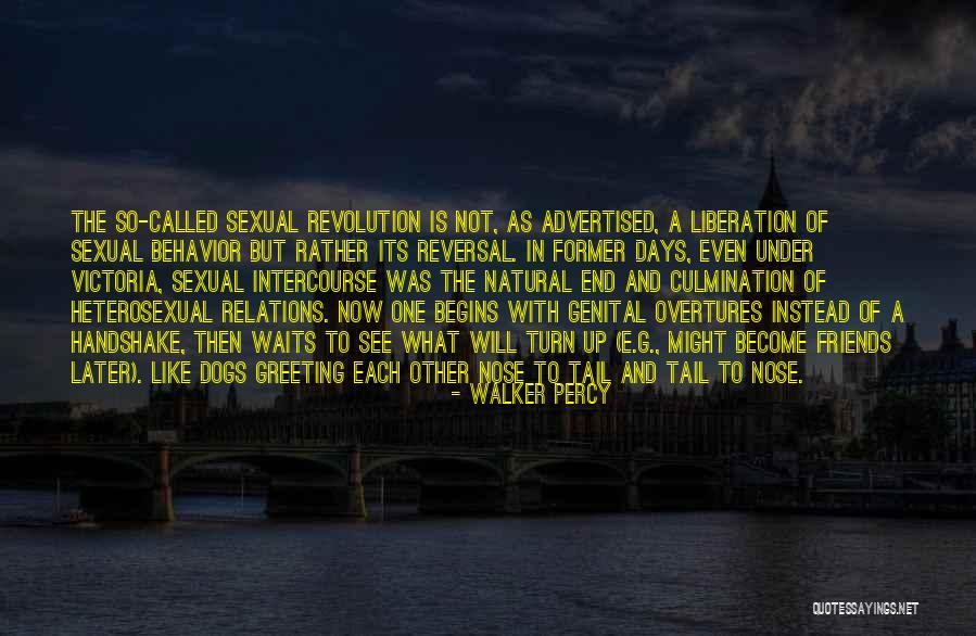 Heterosexual Behavior Quotes By Walker Percy Heterosexual Behavior Quotes By Walker Percy