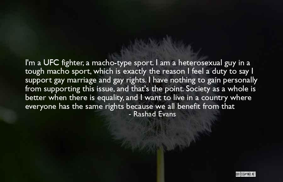Heterosexual Marriage Quotes By Rashad Evans Heterosexual Marriage Quotes By Rashad Evans