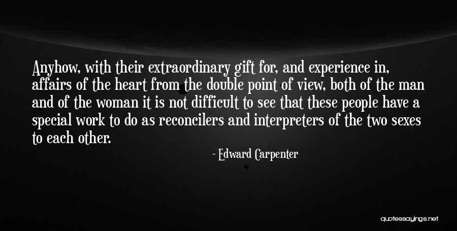 Heterosexuality Is Quotes By Edward Carpenter Heterosexuality Is Quotes By Edward Carpenter