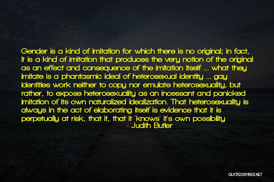 Heterosexuality Is Quotes By Judith Butler Heterosexuality Is Quotes By Judith Butler