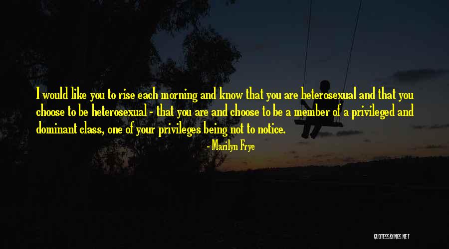 Heterosexuality Is Quotes By Marilyn Frye Heterosexuality Is Quotes By Marilyn Frye