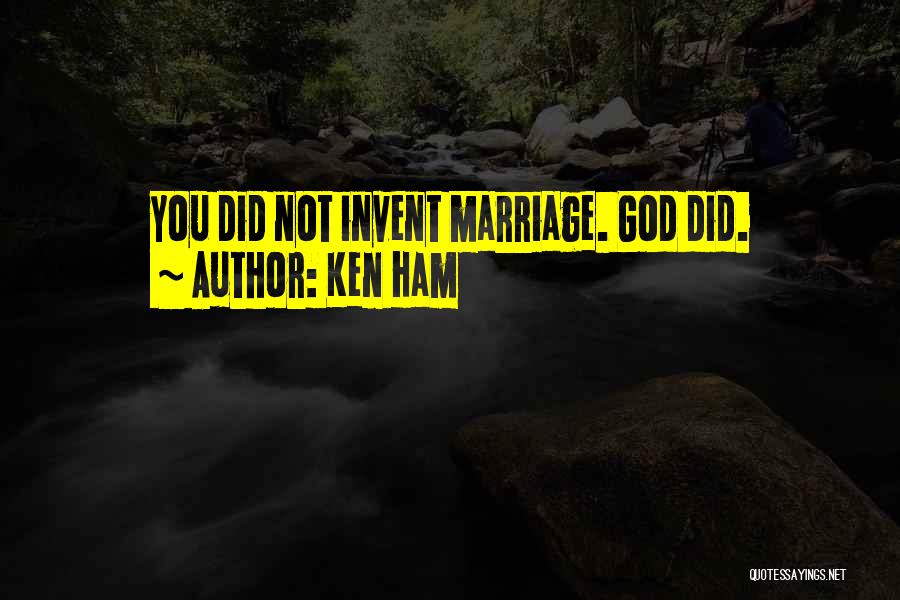 Heterosexuality Quotes By Ken Ham