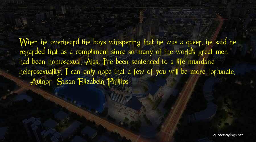 Heterosexuality Quotes By Susan Elizabeth Phillips