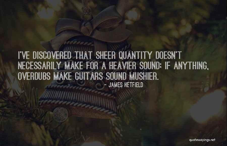 Hetfield Guitars Quotes By James Hetfield Hetfield Guitars Quotes By James Hetfield