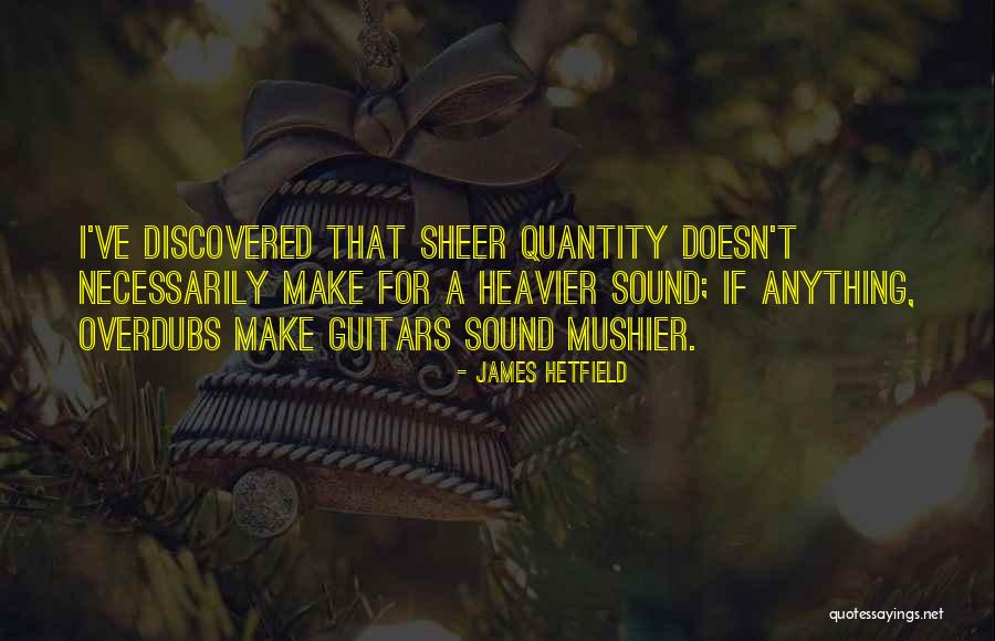 Hetfield Quotes By James Hetfield Hetfield Quotes By James Hetfield