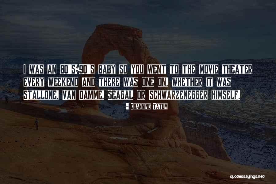 Hetic Quotes By Channing Tatum Hetic Quotes By Channing Tatum