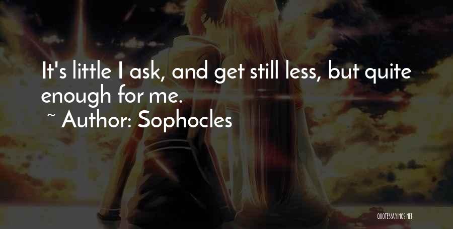 Hetzelfde Dezelfde Quotes By Sophocles