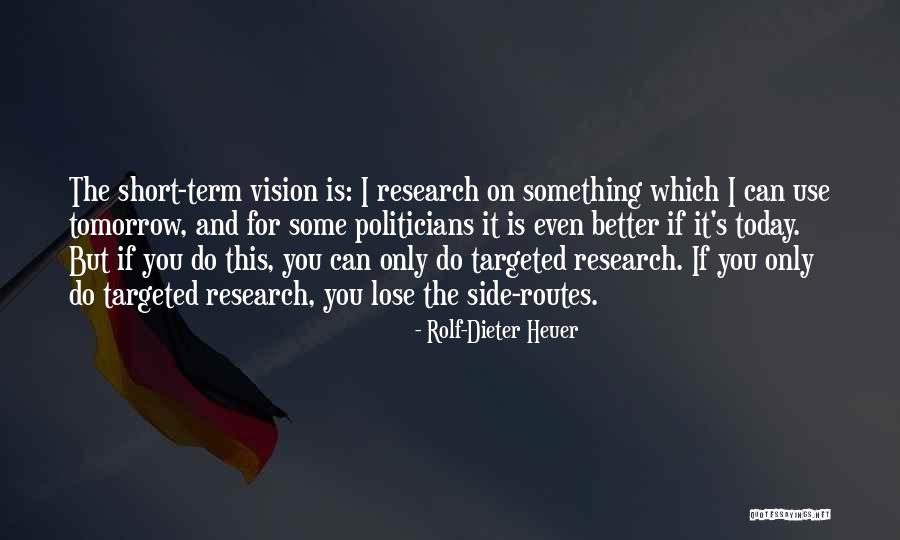 Heuer Quotes By Rolf-Dieter Heuer Heuer Quotes By Rolf-Dieter Heuer