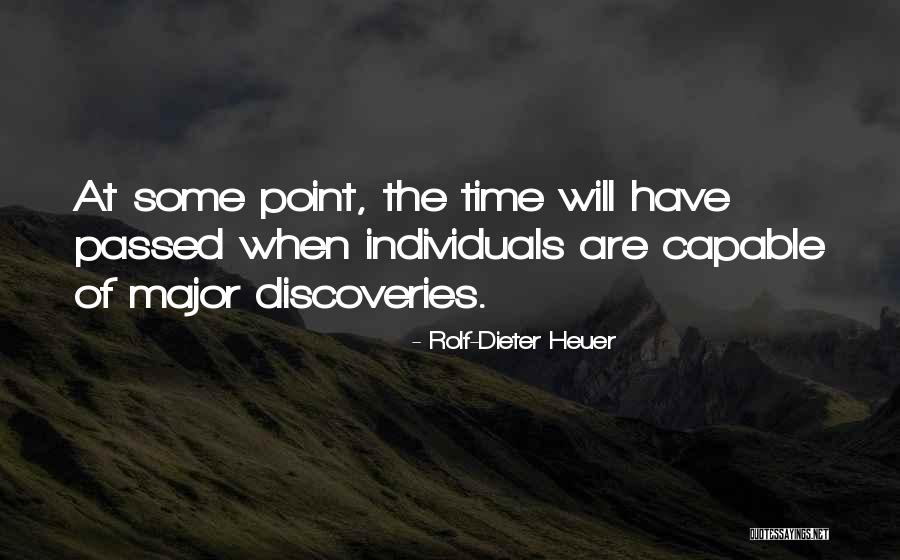 Heuer Quotes By Rolf-Dieter Heuer Heuer Quotes By Rolf-Dieter Heuer