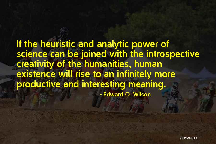 Heuristic Quotes By Edward O. Wilson Heuristic Quotes By Edward O. Wilson