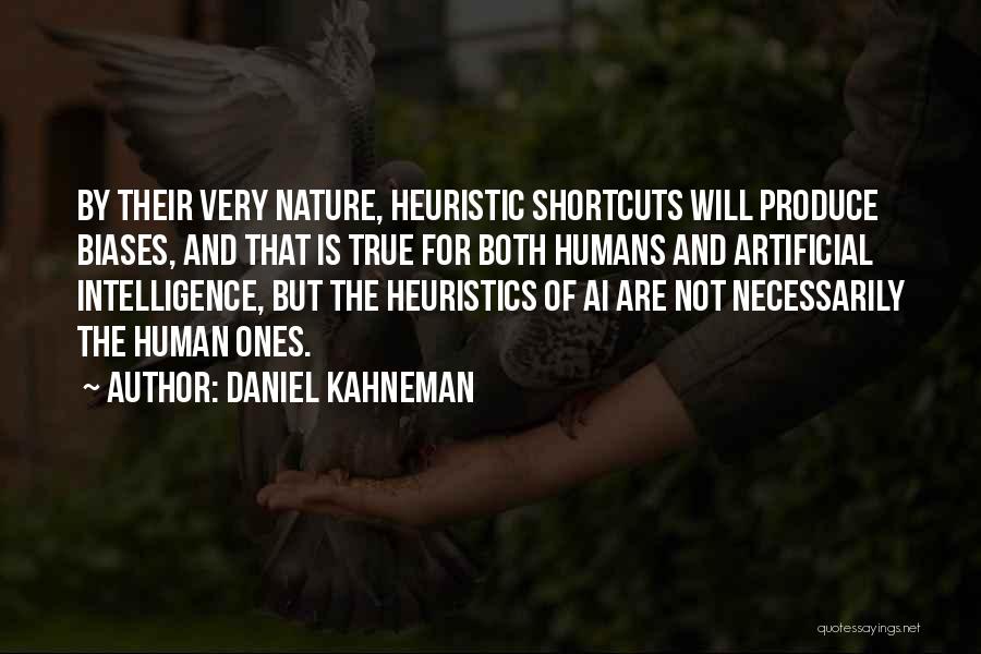 Heuristics Quotes By Daniel Kahneman