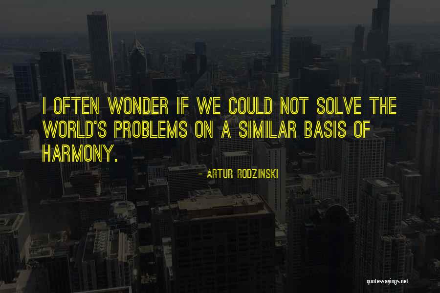 Heuser Hearing Quotes By Artur Rodzinski Heuser Hearing Quotes By Artur Rodzinski