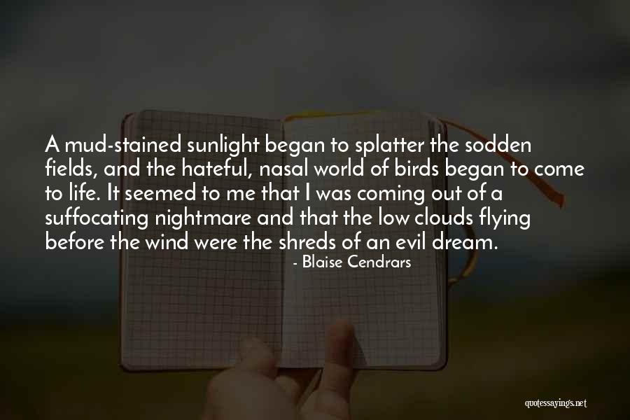 Heute Show Quotes By Blaise Cendrars Heute Show Quotes By Blaise Cendrars