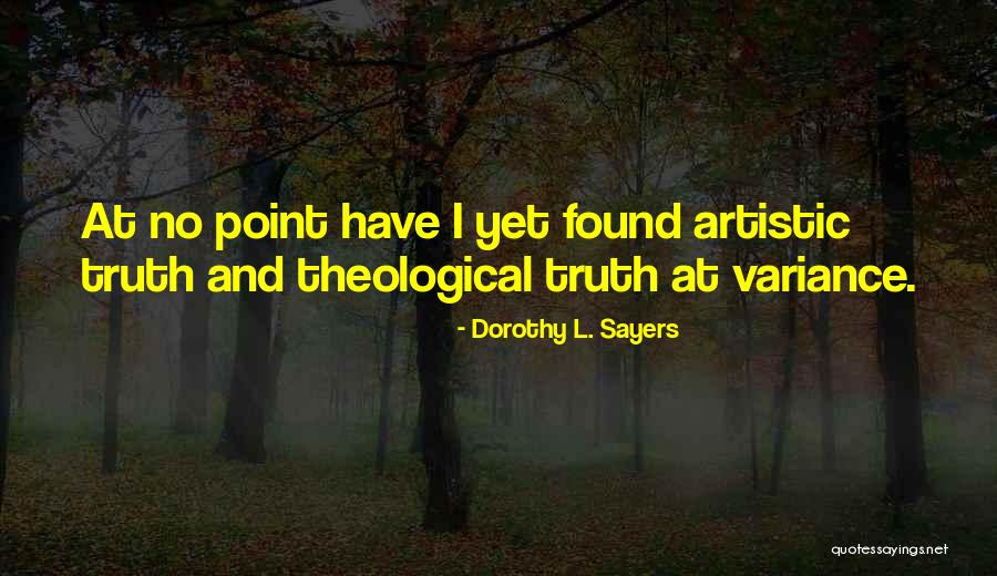 Heute Show Quotes By Dorothy L. Sayers Heute Show Quotes By Dorothy L. Sayers