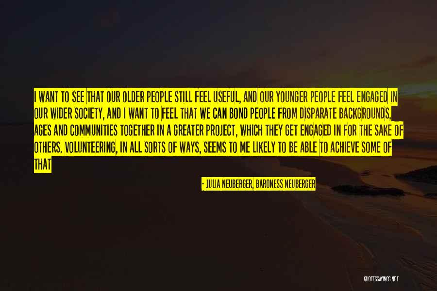 Heuvelmans Bernard Quotes By Julia Neuberger, Baroness Neuberger Heuvelmans Bernard Quotes By Julia Neuberger, Baroness Neuberger