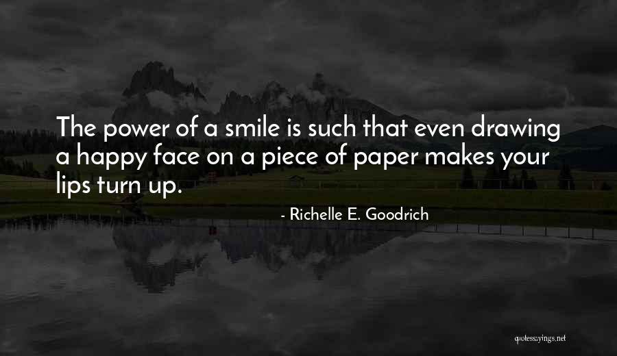 Heuvelmans Chatham Quotes By Richelle E. Goodrich Heuvelmans Chatham Quotes By Richelle E. Goodrich