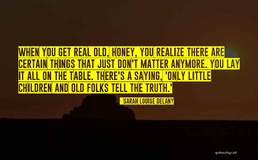 Heuvelrug Sauna Quotes By Sarah Louise Delany Heuvelrug Sauna Quotes By Sarah Louise Delany