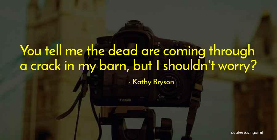 Heval Kelli Quotes By Kathy Bryson Heval Kelli Quotes By Kathy Bryson