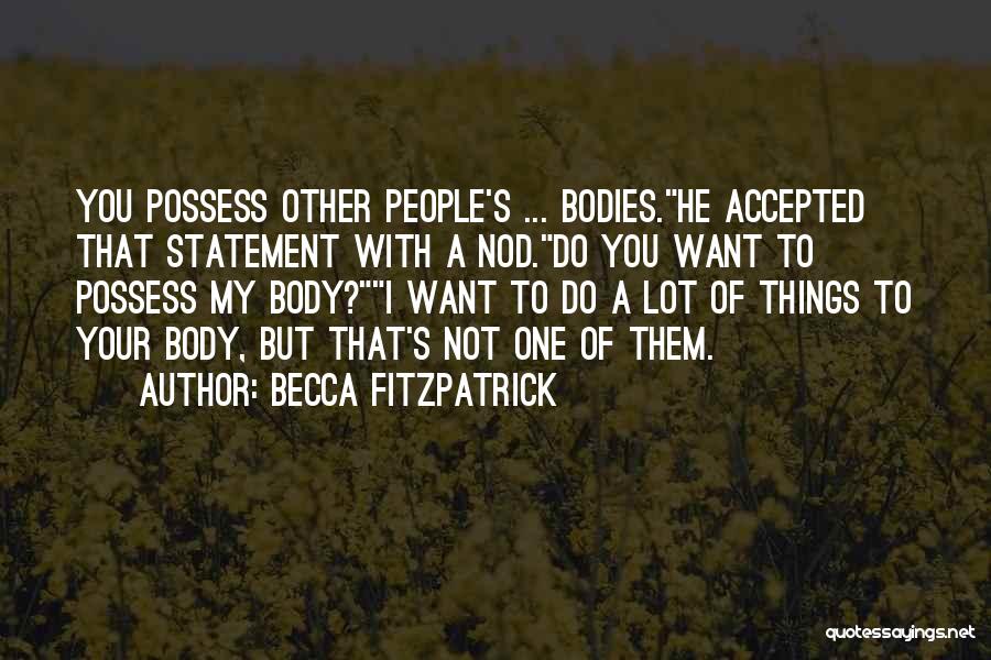 Hevder Quotes By Becca Fitzpatrick
