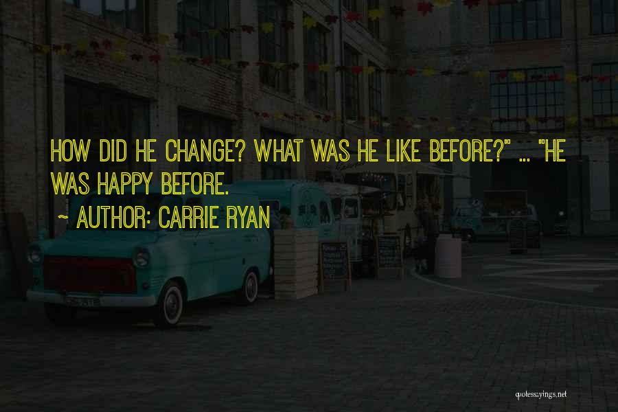 Hevder Quotes By Carrie Ryan