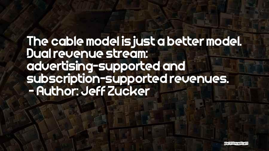 Hevder Quotes By Jeff Zucker