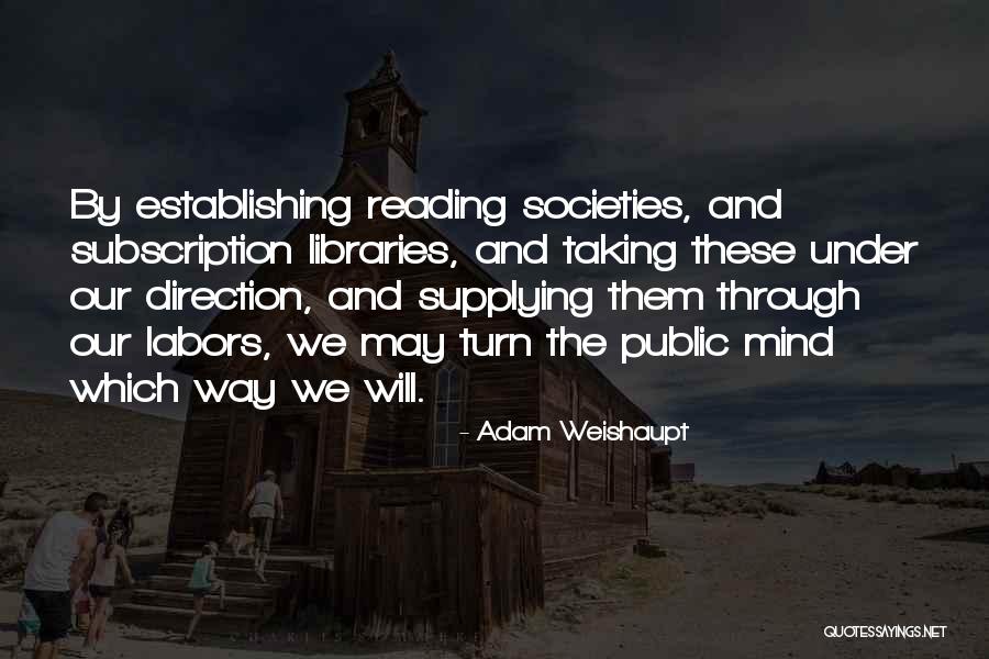 Hevener Station Quotes By Adam Weishaupt Hevener Station Quotes By Adam Weishaupt